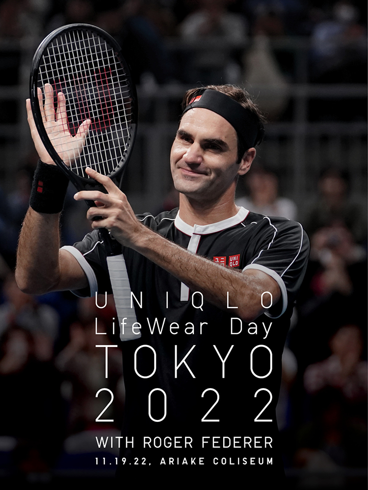UNIQLO LifeWear Day Tokyo 2022 with Roger Federer