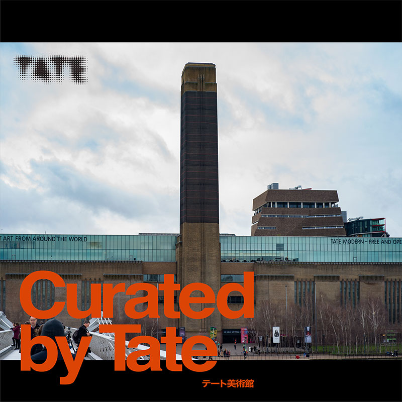 Curated by Tate